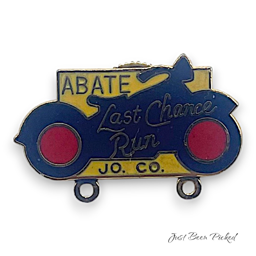 ABATE Last Chance Run Jo. Co. Motorcycle Enamel Pin Gold Tone Biker Badge OS